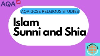 Sunni and Shia  AQA Islam [upl. by Ahsitneuq]