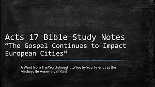 Acts 17 Bible Study Notes [upl. by Julieta]