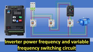 VFD Control circuit  inverter power frequency and variable frequency switching circuit [upl. by Seiber]