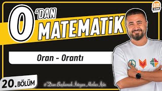 Oran Orantı  20BÖLÜM Konu Anlatımı  0 DAN MATEMATİK [upl. by Marchal]