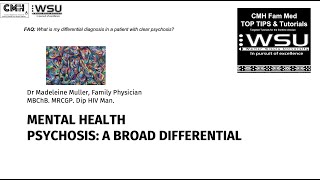 TOP TUT Psychosis  a broad differential [upl. by Ynabe]