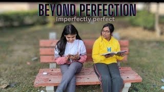 Beyond perfection  short film  Imperfectly perfect [upl. by Partan]