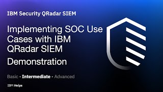 QRadar Implementing SOC Use Cases with IBM QRadar SIEM  Demonstration [upl. by Atinuahs]