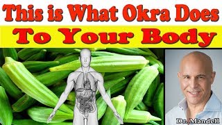 This is What Okra Does to Your Body  Dr Alan Mandell DC [upl. by Odlanra]