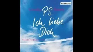 P S Ich liebe Dich Cecelia Ahern Teil 3 von 3 Hörbuch [upl. by Thom]