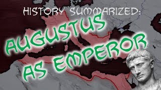 History Summarized How Augustus Made an Empire [upl. by Crenshaw]