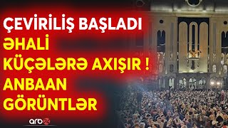 SON DƏQİQƏ Gürcüstanda ÇEVRİLİŞ BAŞLADI  Əhali KÜÇƏLƏRƏ AXIŞIR  ANBAAN GÖRÜNTÜLƏR [upl. by Drew]