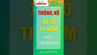 Thống Kê Xổ Số Hồ Chí Minh 23112024  Thống Kê XSHCM  thongkexshcm thongkexosohochiminh [upl. by Tare]