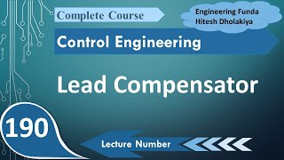 Lead Compensators Basics Derivation Condition and Response [upl. by Wendalyn99]