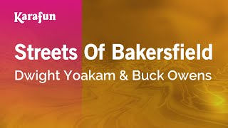 Streets of Bakersfield  Dwight Yoakam amp Buck Owens  Karaoke Version  KaraFun [upl. by Naujak]