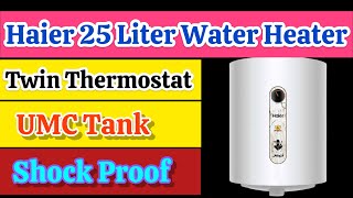 Haier Geyser 25 liter capecity ​⁠Electronicsworld201 [upl. by Dolley]