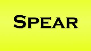 Pronunciation of Spear [upl. by Stoller]