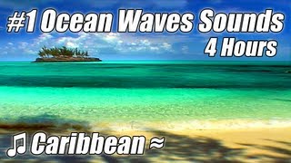 quotWAVE SOUNDSquot Very Relaxing 4 HOUR Best Caribbean Beach Video 1 Ocean Waves Tropical Beaches Videos [upl. by Lynn]