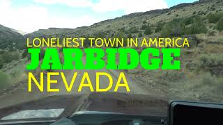 Jarbidge Nevada Most Remote Town In America [upl. by Cami]