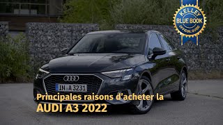 Principales raisons dacheter la Audi A3 2022 [upl. by Anaila]