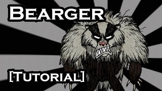 DONT STARVE GUIDE  BEARGER  GIANT  BOSS TUTORIAL [upl. by Celinka318]