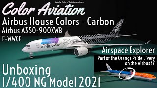 Unboxing 1400 NG Mode Airbus House Colors A350900XWB Airspace Explorer with Carbon Livery FWWCF [upl. by Malina532]