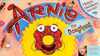 🍩 Kids Book Read Aloud ARNIE THE DOUGHNUT by Laurie Keller [upl. by Mavis]