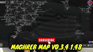 MAGHREB MAP V034 FOR ETS 2 148 [upl. by Galliett]