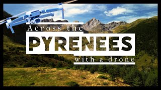 Hiking 500 Miles Across the Pyrenees Mountains  Relaxing 4K Drone Footage [upl. by Refennej]