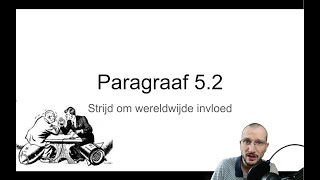 Mavo 3 paragraaf 52 quotStrijd om wereldwijde invloedquot [upl. by Atteyram13]