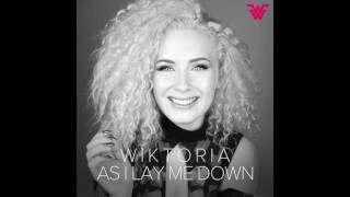 Wiktoria  As I Lay Me Down Official Audio [upl. by Buderus233]