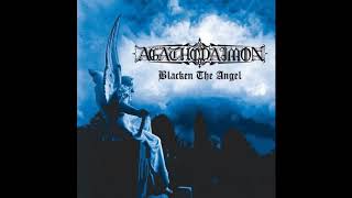 Agathodaimon  Blacken the Angel Full Album [upl. by Corabel]