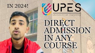 Direct Admission In UPES  UPES Dehradun [upl. by Aicerg]