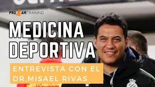 🩺 Medicina deportiva  entrevista con el DrMisael Rivas 👨‍⚕️ [upl. by Neit]