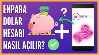 Enpara Uygulamasında Dolar Hesabı Nasıl Açılır [upl. by Derfniw]