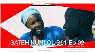 Sateh Kunlol S01 Ep02  Starring Manding Stars  Latest Mandinka Gambian Village film 2023 [upl. by Jobey]