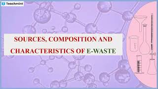 Ewaste Sources Composition and Characteristics [upl. by Ettener]