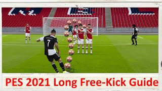 How to score LONG RANGE FreeKicks in PES 2021 3060 Yards [upl. by Desimone]