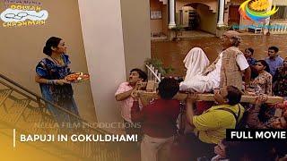 Bapuji in Gokuldham I FULL MOVIE I Taarak Mehta Ka Ooltah Chashmah Ep 06  10 [upl. by Low]