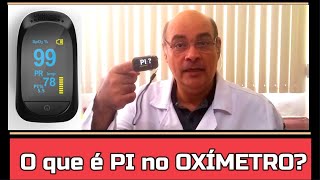 O que é PI no oxímetro   Como usar o oxímetro de dedo e muito mais [upl. by Telrats364]