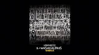 2 Washiculeros  Vandalic ft D UZZI WonkMX SevenGeezy NarkGeezy  Audio Oficial [upl. by Gamali62]