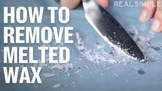 How to Remove Melted Wax Out From Fabric  Real Simple [upl. by Nwahsed]