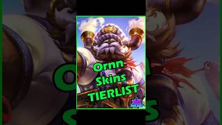 Ornn Skins Tier List leagueoflegends ornn tierlist worlds2024 gaming riotgames [upl. by Otilia644]