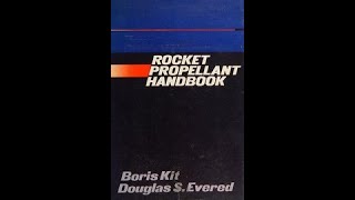 ROCKET PROPELLANT HANDBOOK The Macmillan Company 1960 BORIS KIT DOUGLAS S EVERED [upl. by Sabian]