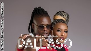 DJ VIRAL‼️ PALLASO bareke abo  Fahmy Radjak Remix  New [upl. by Frodi]