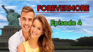 Forevermore Episode 4  tagalog love story [upl. by Rundgren]