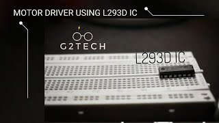 MOTOR DRIVER USING L293D IC IN BREADBOARD [upl. by Ecyarg883]