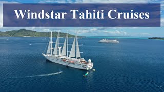 Windstar Cruises  Tahiti [upl. by Tench]