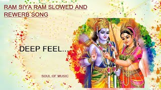 ram siya ram slowed and rewerb slowedandreverb ramsiyaramadipurush [upl. by Sondra484]