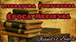 LITERATURA PORTUGUESA Época Medieval [upl. by Jessen]