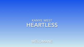 Kanye West  Heartless Lyrics [upl. by Laurene]