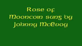 Rose of Mooncoin sung by Johnny McEvoy [upl. by Roede]