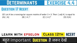 determinants class 12 exercise 44 question 17  determinants class 12 ex 44 question 17 [upl. by Shirk]