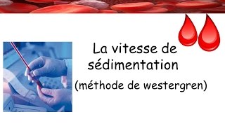 La vitesse de sedimentation [upl. by Adnilahs]