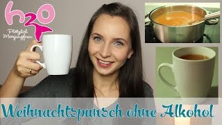 Weihnachtspunsch ohne Alkohol  H2O  Plötzlich Meerjungfrau  Food Special [upl. by Jarib500]